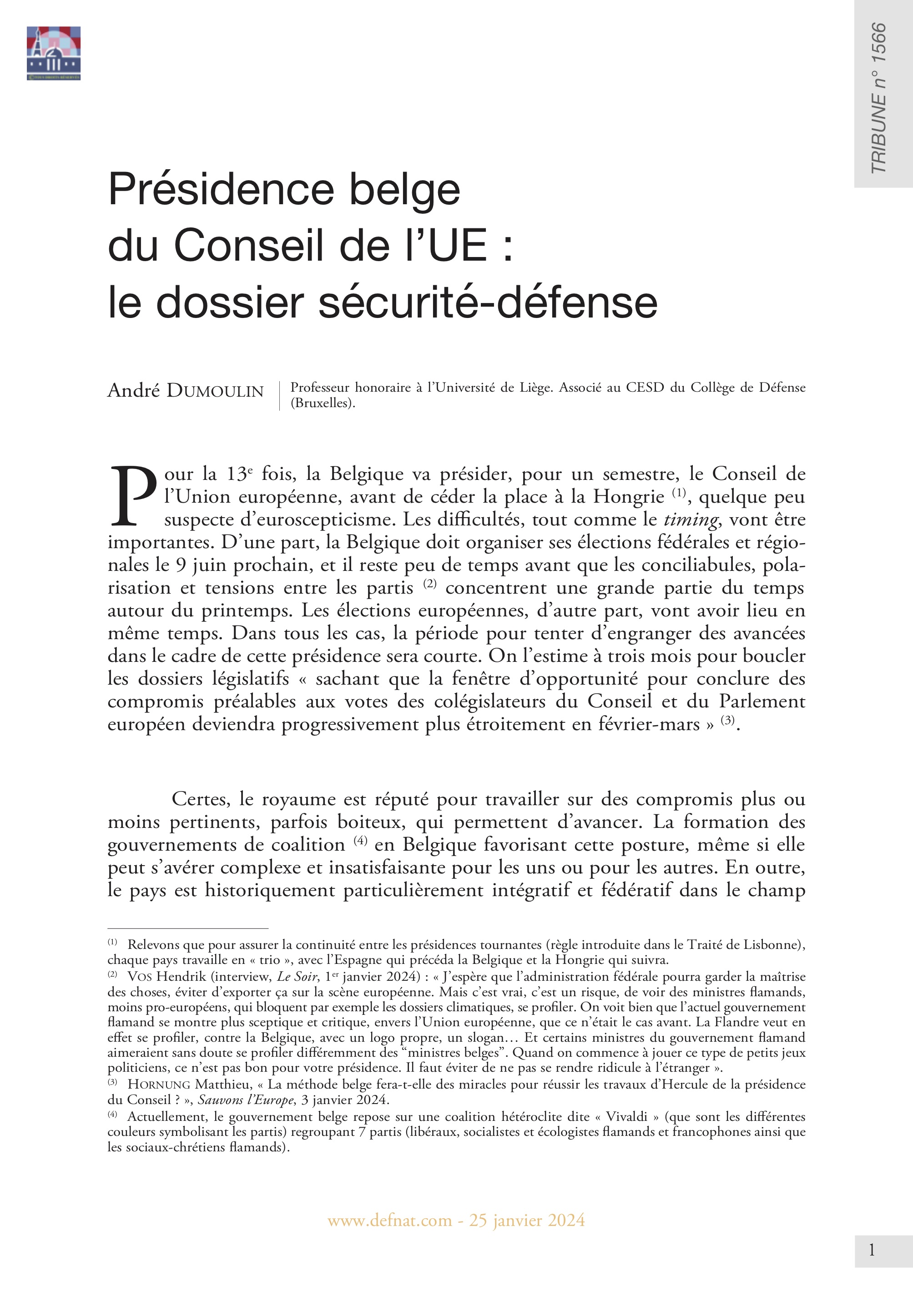 Présidence belge du Conseil de l’UE : le dossier sécurité-défense (T 1566)
